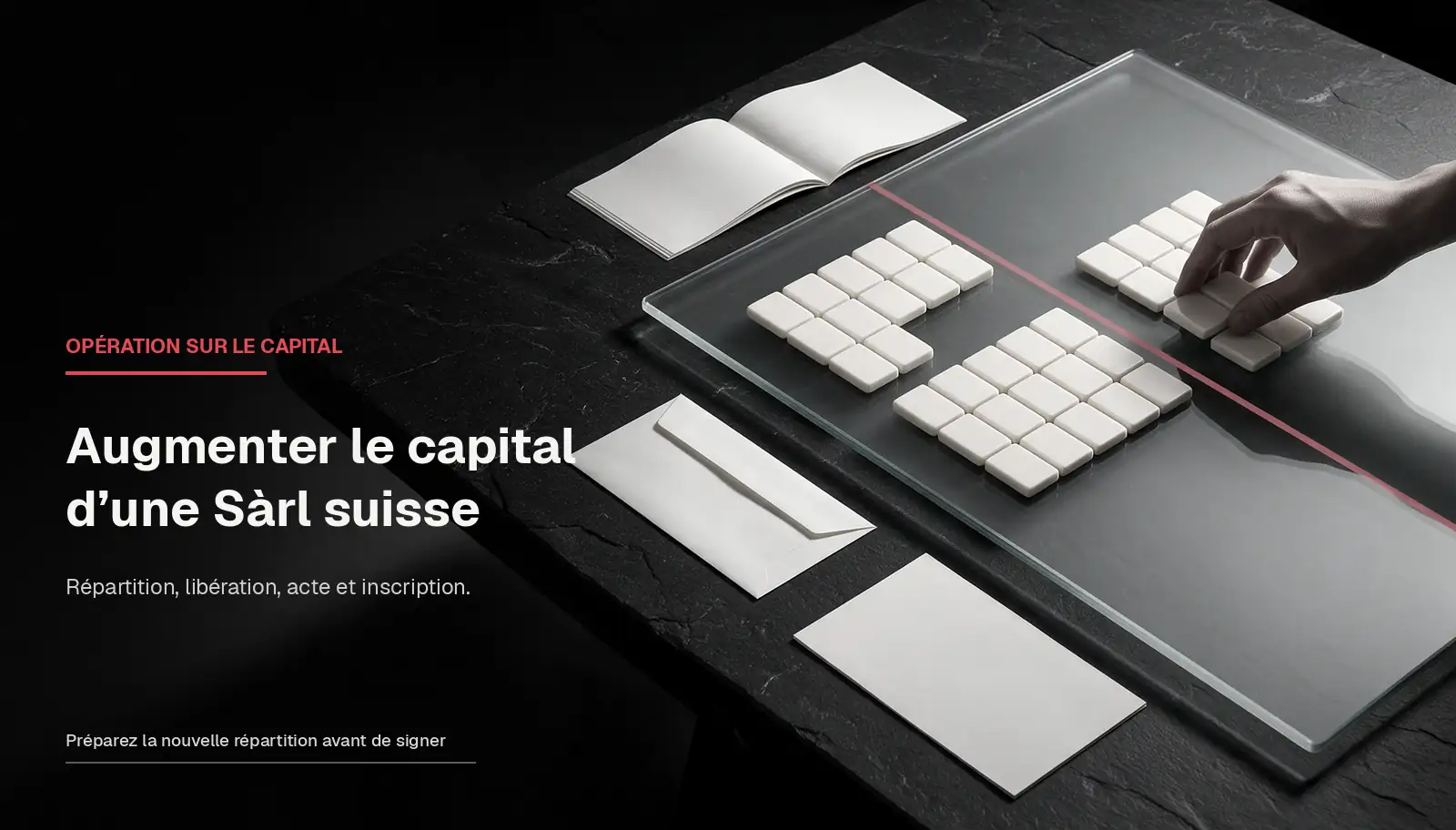 Augmentation de capital Sàrl Suisse : formalités