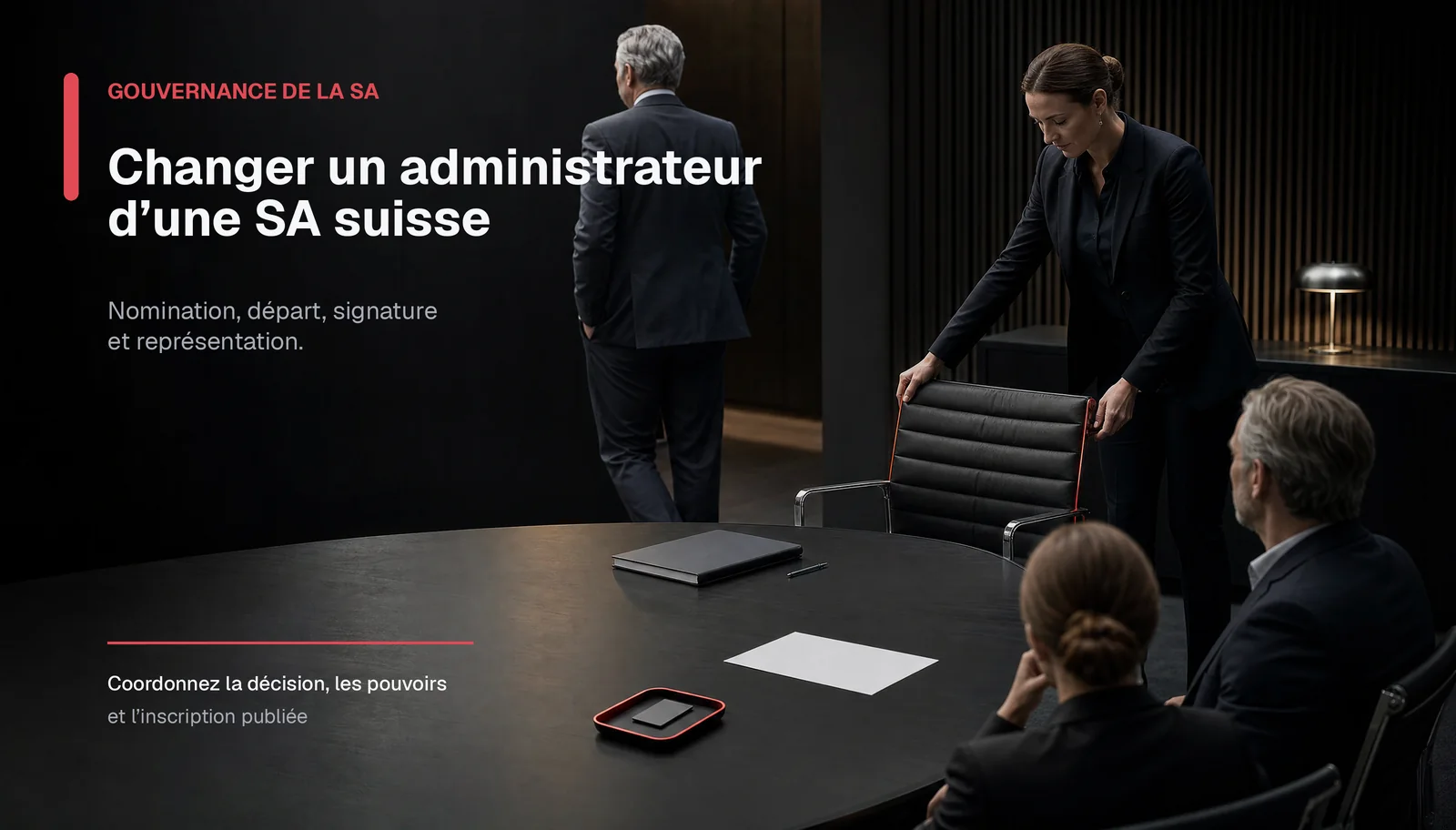 Changer un administrateur suisse dans une SA