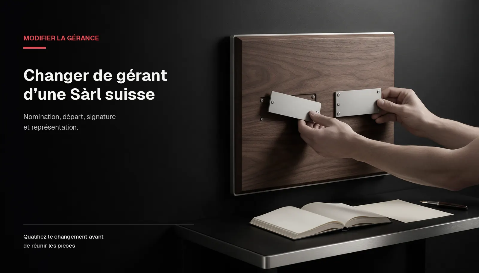 Changer de gérant Sàrl suisse : nouveau gérant
