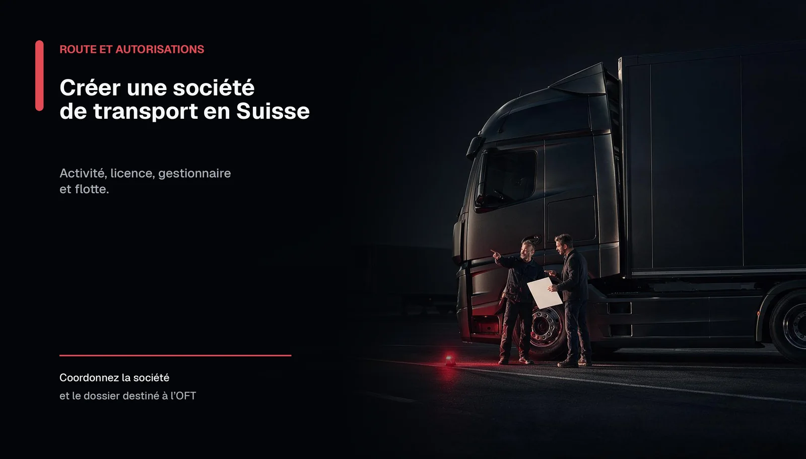 Deux professionnels inspectent un camion au dépôt avant de coordonner société, licence et premiers trajets.