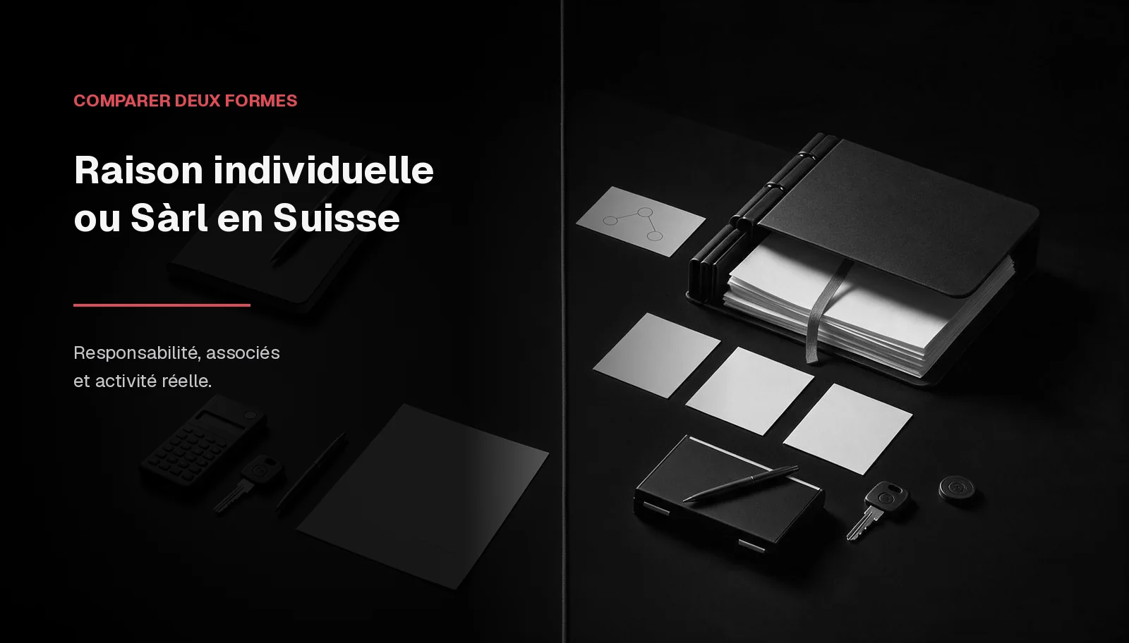 Poste individuel et dossier de Sàrl séparés par une table de décision.